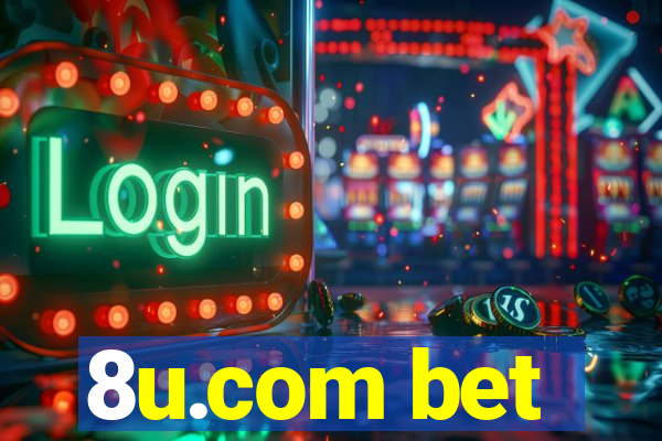 8u.com bet